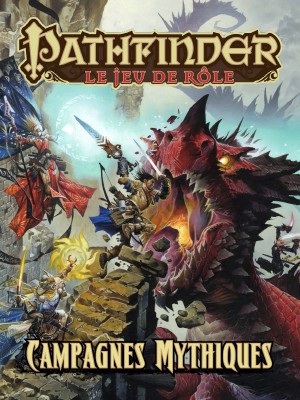 Pathfinder - Campagnes Mythiques