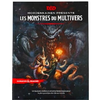 Livre Dungeon&Dragons Mordenkainen Présente Les Monstres du Multivers