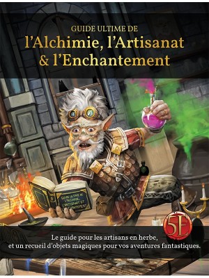 Livre du Guide ultime de l'alchimie, l'artisanat & l'enchantement