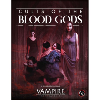 Livre Vampire The Masquerade 5th Edition: Cults of the Blood Gods