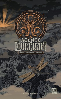 Roman L'agence Lovecraft Livre 2 : Déesse de la mort