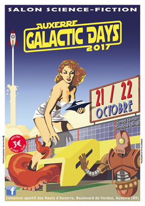 affiche des Auxerre Galactic Days 2017, les 21 et 22 Octobre